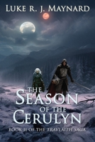The Season of the Cerulyn (Travalaith Saga) 1989542042 Book Cover