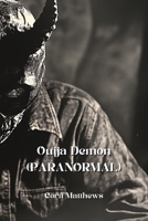 Ouija Demon (PARANORMAL) B0DRNWFXCF Book Cover