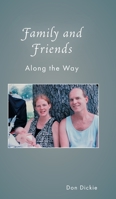Family and Friends Along the Way 103914215X Book Cover