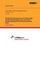 Dynamische Bezugnahme auf Tarifvertr�ge und Betriebs�bergang unter besonderer Ber�cksichtigung der Rechtsprechung des EuGH 3668752710 Book Cover