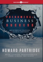 Phenomenal Business Success B0FJWJQS4D Book Cover