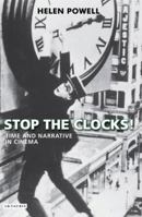 Stop the Clocks!: Time and Narrative in Cinema 1848851758 Book Cover