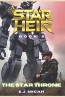 THE STAR THRONE (Star Heir) B0GY93ZNHL Book Cover