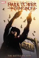 The Dark Tower: The Gunslinger - The Battle of Tull 1982109882 Book Cover