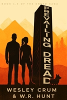Prevailing Dread: Book 1.5 of the Dread Saga B0GXFDDJ3P Book Cover