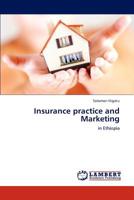 Insurance practice and Marketing: in Ethiopia 3847310011 Book Cover