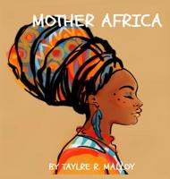 Mother Africa 1098761723 Book Cover