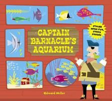 Captain Barnacle's Aquarium: Filled with Fun, Fishy Facts! 0810959852 Book Cover
