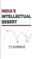 India's Intellectual Desert 8121212901 Book Cover