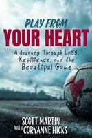 Play From Your Heart B0GKPWK261 Book Cover
