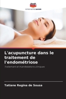 L'acupuncture dans le traitement de l'endométriose (French Edition) 6209586295 Book Cover