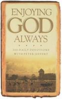 Enjoying God Always: 366 Daily Devotions 0852345208 Book Cover