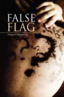 False Flag 1436384931 Book Cover