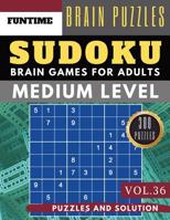 Sudoku Medium: 300 Medium sudoku books for adults with answers brain games for adults Activities Book also sudoku for seniors (sudoku medium puzzle books Vol.36) 1073855783 Book Cover