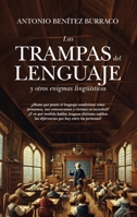 Las Trampas del Lenguaje Y Otros Enigmas Linguisticos 8410526417 Book Cover
