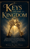 Keys to the Kingdom B0HK6WTBC2 Book Cover