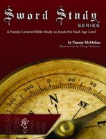 Sword Study - Jonah Level 4: A Family-Centered Bible Study For Ages 15 And Up by Tammy McMahan 1939966159 Book Cover