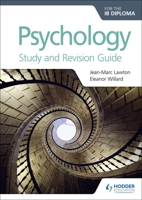 Psychology for the Ib Diploma Study and Revision Guide 1510449531 Book Cover