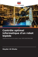 Contrôle optimal informatique d'un robot bipède (French Edition) 6208036518 Book Cover