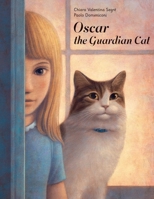 Oscar the Guardian Cat 1423649346 Book Cover