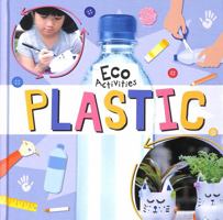 Eco Activities Plastic 183927266X Book Cover