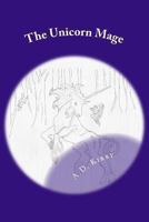 The Unicorn Mage 1499331282 Book Cover