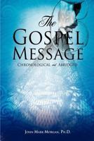 The Gospel Message 1619964686 Book Cover