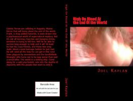 High On Blood At the End of the World 061569652X Book Cover