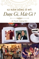 42 Nam Song O My: Duoc Gi? Mat Gi? 1543934188 Book Cover