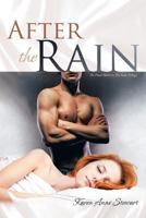 After the Rain: The Final Novel in the Rain Trilogy 1491824719 Book Cover