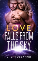 Love Falls From The Sky B08CJ9T3G3 Book Cover