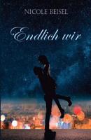 Endlich wir 153096007X Book Cover