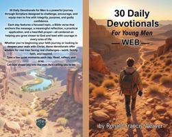30 Daily Devotionals: For Young Men B0FVVDL388 Book Cover