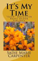 It's My Time 1879448122 Book Cover