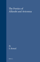 The Poetics of Alfarabi and Avicenna (Islamic Philosophy, Theology, and Science) 9004093710 Book Cover