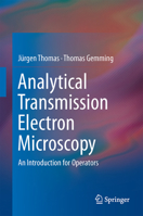 Analytische Transmissionselektronenmikroskopie: Eine Einführung für den Praktiker 9401786003 Book Cover