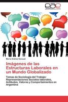 Imagenes de Las Estructuras Laborales En Un Mundo Globalizado 3846569895 Book Cover