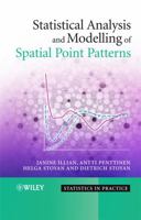 Statistical Analysis and Modelling of Spatial Point Patterns (Statistics in Practice) 0470014911 Book Cover