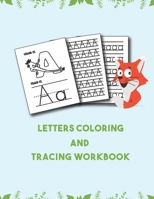 Letter Tracing And Coloring Book: Letter Tracing and Coloring Book for Preschoolers Learn to Write for Kids Ages 2 And Up Letter Tracing and Coloring team Book, Alphabet letter Writing Practice B08KFYXMR9 Book Cover