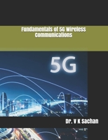 Fundamentals of 5G Wireless Communications B087SJVWNR Book Cover