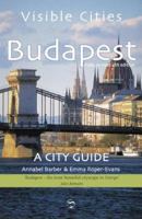 Visible Cities Budapest: A City Guide (Visible Cities Guidebook series) 0393330117 Book Cover