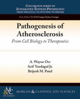 Pathogenesis of Atherosclerosis: From Cell Biology to Therapeutics 1615046569 Book Cover
