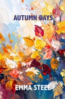 Autumn Days 1971249009 Book Cover