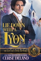 Lie Down With a Lyon: The Lyon's Den Connected World B0F5X2L21W Book Cover