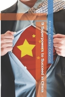 9 Superpowers to Succeed in China B09179HFQ2 Book Cover