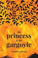 The Princess & The Gargoyle 1393420508 Book Cover