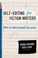 Self-Editing for Fiction Writers: How to Edit Yourself Into Print 0062720465 Book Cover