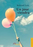 Un jour viendra 2354856164 Book Cover