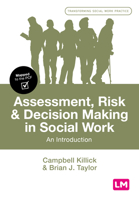 Assessment, Risk and Decision Making in Social Work: An Introduction 1529702232 Book Cover