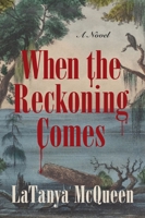 When the Reckoning Comes 0063035049 Book Cover